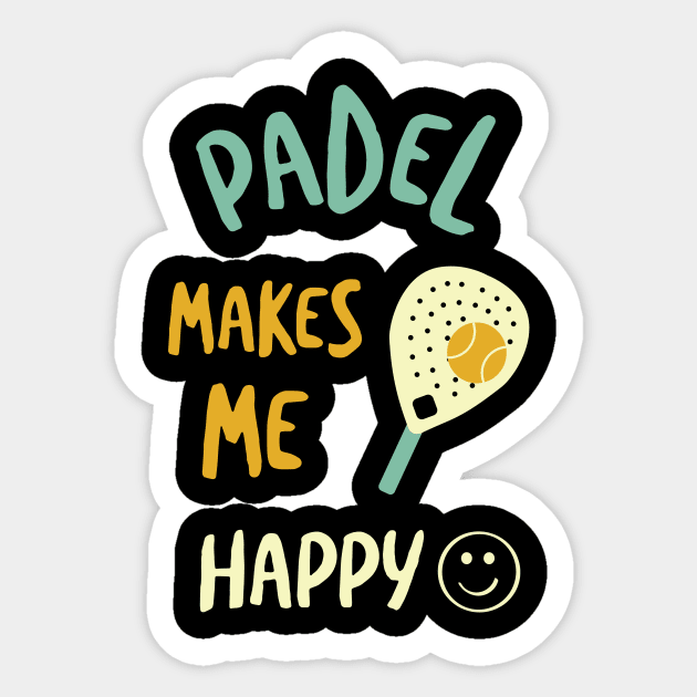 Padel Makes Me Happy Sticker by whyitsme